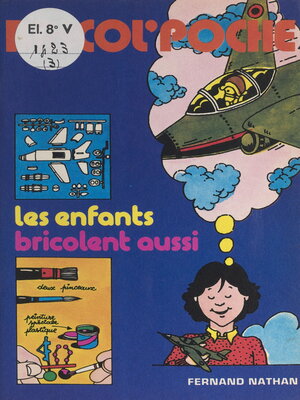 cover image of Les enfants bricolent aussi
